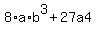 +8%2Aa%2Ab%5E3+%2B+27a4