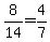 +8%2F14+=+4%2F7+