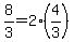 +8%2F3+=+2%2A%28+4%2F3+%29+