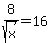 +8%2Fsqrt%28+x%29+=+16