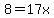 +8=17x+