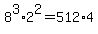 +8%5E3%2A2%5E2+=+512%2A4+