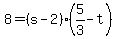 +8+=+%28+s+-+2+%29%2A%28+5%2F3+-+t+%29+