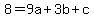 +8+=+9a+%2B+3b+%2B+c+