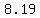 +8.19+