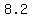 +8.2+