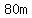 +80m