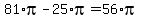 +81%2Api+-+25%2Api+=+56%2Api+