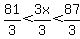+81%2F3%3C3x%2F3%3C87%2F3