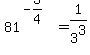 +81%5E%28-3%2F4%29++=+1%2F3%5E3+