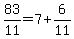 +83%2F11+=+7+%2B+6%2F11+