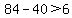 +84+-+40++%3E6+