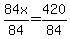 +84x%2F84+=+420%2F84