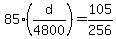 +85%2A%28+d%2F4800+%29+=+105%2F256+