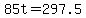 +85t+=+297.5+