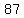 +87+