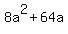 +8a%5E2+%2B+64a+