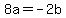 +8a+=+-2b+