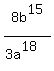 +8b%5E15+%2F+%283a%5E18%29+