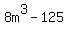 +8m%5E3-125+