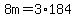 +8m+=+3%2A184+