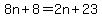 +8n+%2B+8++=+2n+%2B+23+