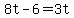 +8t+-+6+=+3t+