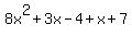 +8x%5E2%2B+3x-4+%2B+x%2B7