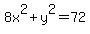 +8x%5E2+%2B+y%5E2+=+72+