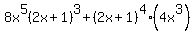+8x%5E5%282x%2B1%29%5E3%2B%282x%2B1%29%5E4%284x%5E3%29+