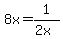 +8x+=+1%2F%282x%29+