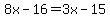 +8x+-+16+=+3x++-15