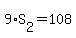 +9%2AS%5B2%5D+=+108+