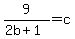 +9%2F%282b%2B1%29+=+c+