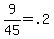 +9%2F45=+.2+