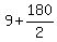 +9+%2B+180%2F2+