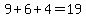 +9+%2B+6+%2B+4+=+19+