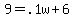 +9+=+.1w+%2B+6+