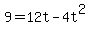 +9+=+12t+-+4t%5E2+