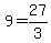 +9+=+27%2F3+