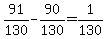+91%2F130+-+90%2F130++=+1%2F130