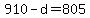 +910+-+d+=+805+