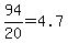 +94%2F20+=+4.7+