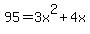 +95+=+3x%5E2+%2B+4x+