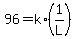+96+=+k%2A%281%2FL%29+