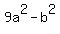 +9a%5E2+-+b%5E2