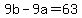 +9b+-+9a+=+63+