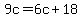 +9c+=+6c+%2B+18+