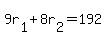 +9r%5B1%5D+%2B+8r%5B2%5D+=+192+