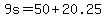 +9s+=+50+%2B+20.25+